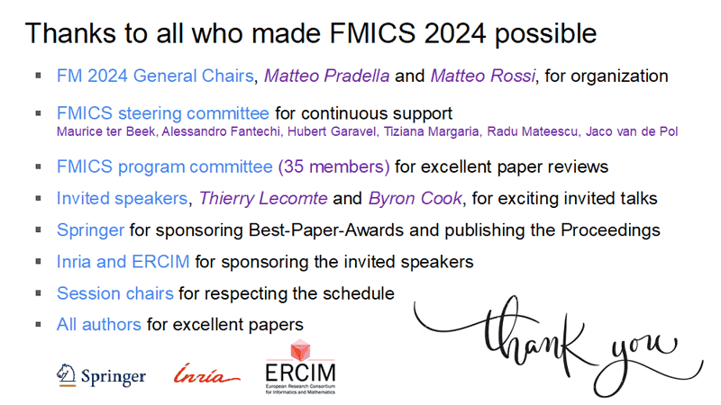 Figure 1: FMICS 2024 PC chairs Anne Haxthausen and Wendelin Serwe acknowledged ERCIM sponsoring of the invited speakers during the conference opening presentation.